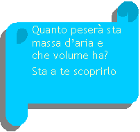 Pergamena 2: Quanto peser sta massa daria e che volume ha? Sta a te scoprirlo
